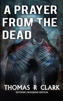 Paperback A Prayer From the Dead Book