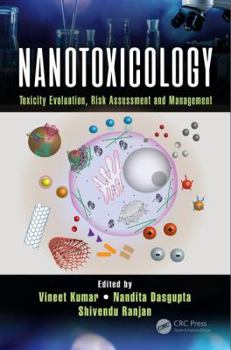 Hardcover Nanotoxicology: Toxicity Evaluation, Risk Assessment and Management Book
