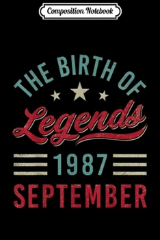 Composition Notebook: Vintage The Birth Of Legends 1987 September Virgo Libra Journal/Notebook Blank Lined Ruled 6x9 100 Pages