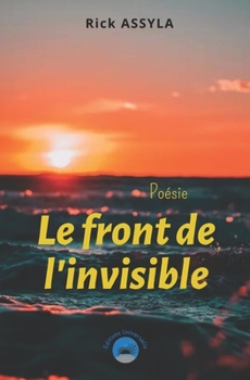 Paperback Le front de l'invisible: Poésie [French] Book