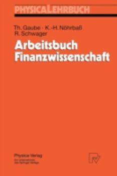 Paperback Arbeitsbuch Finanzwissenschaft [German] Book