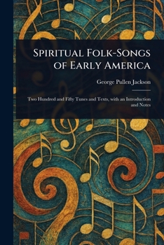 Paperback Spiritual Folk-Songs of Early America Book