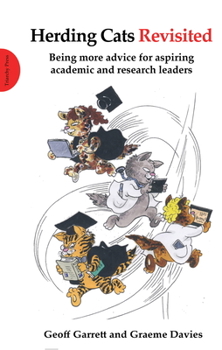 Paperback Herding Cats Revisited: Being More Advice for Aspiring Academic and Research Leaders Book