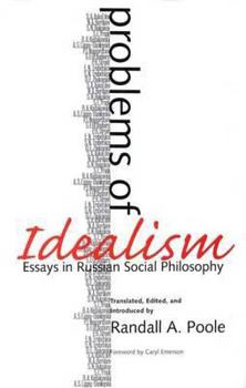 Hardcover Problems of Idealism: Essays in Russian Social Philosophy (Russian Literature and Thought Series) Book