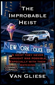 Paperback The Improbable Heist Book