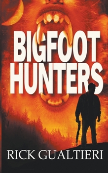 Paperback Bigfoot Hunters Book