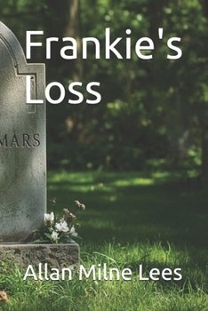 Paperback Frankie's Loss Book