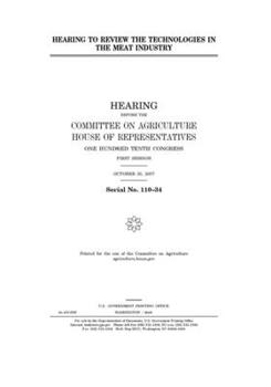 Paperback Hearing to review the technologies in the meat industry Book