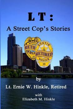 Paperback LT: A Street Cop's Stories Book