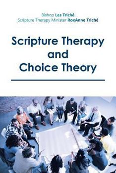 Paperback Scripture Therapy and Choice Theory Book