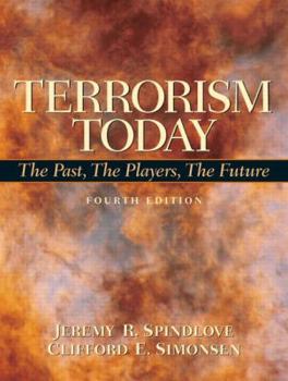 Hardcover Terrorism Today: The Past, the Players, the Future Book