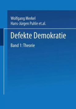 Paperback Defekte Demokratie: Band 1: Theorie [German] Book