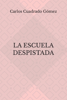 Paperback La escuela despistada [Spanish] Book