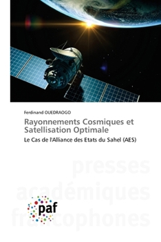 Paperback Rayonnements Cosmiques et Satellisation Optimale [French] Book