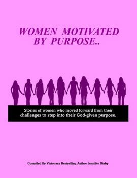 Paperback Women Motivated By Purpose Book