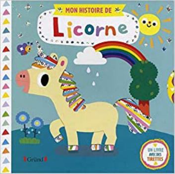 Paperback Mon histoire de licorne [French] Book