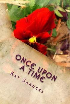 Paperback Once Upon A Time: Poems about Love, Friendship and Nature Book