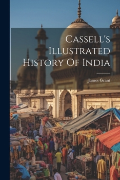 Paperback Cassell's Illustrated History Of India Book