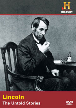 Lincoln: The Untold Stories