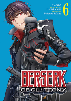 Paperback Berserk of Gluttony (Manga) Vol. 6 Book