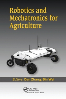 Paperback Robotics and Mechatronics for Agriculture Book