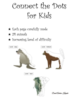 Connect the Dots for Kids: Challenging, fun and learning Dot to Dot puzzles for all kids