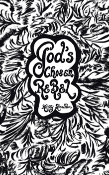 Paperback God's Chosen Rebel Book