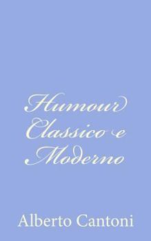 Paperback Humour Classico e Moderno [Italian] Book