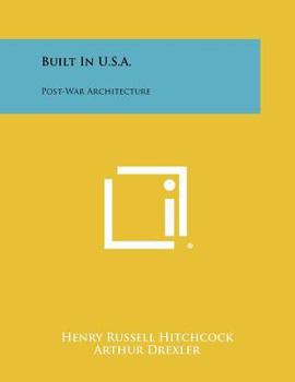 Built In U.S.A.: Post-War Architecture