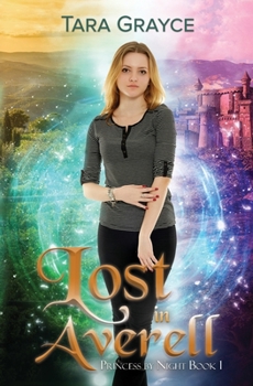 Lost in Averell - Book #1 of the Princess by Night