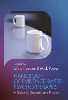 Hardcover Handbook of Evidence-Based Psychotherapies: A Guide for Research and Practice Book