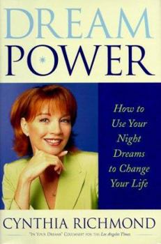 Hardcover Dream Power: How to Use Your Night Dreams to Change Your Life Book