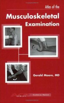 Atlas of the Musculoskeletal Examination