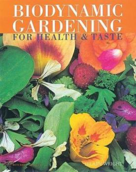 Hardcover Biodynamic Gardening: For Health & Flavour Book