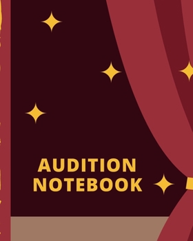 Audition Notebook: Stage Curtain Thespian Notes | Actor's Journal | Theater Nerds | Writers | New York City | LA | Actor's Guild | Diary To Write ... | Behind The Table | Performance Review