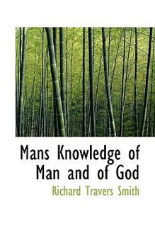Paperback Mans Knowledge of Man and of God Book
