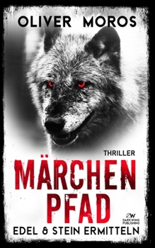 Paperback Märchenpfad: Ein Edel & Stein Thriller [German] Book
