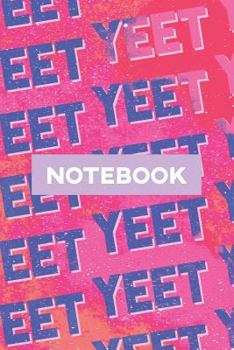 Paperback Notebook: Yeet Smoke Space Typography Meme Pattern Book
