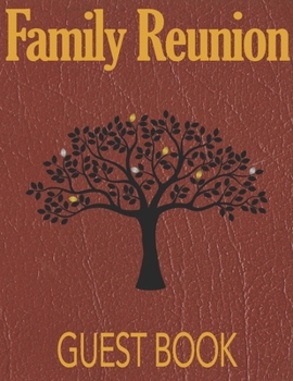 Paperback Family Reunion Guest Book: 100 page, large format guest book for family gatherings Book