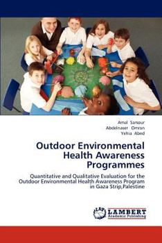 Paperback Outdoor Environmental Health Awareness Programmes Book