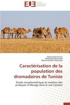 Paperback Caractérisation de la Population Des Dromadaires de Tunisie [French] Book