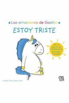 Hardcover Estoy triste/ I'm Sad: What Have We Learned, and Where Do We Go from Here? (Las Emociones De Gaston) (Spanish Edition) [Spanish] Book