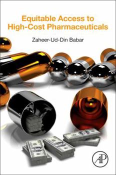 Paperback Equitable Access to High-Cost Pharmaceuticals Book