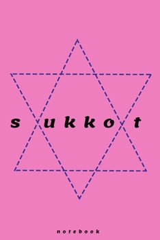 Sukkot notebook: notebook page 120 ,size 6 x 9, holiday