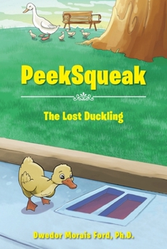 Paperback PeekSqueak: The Lost Duckling Book