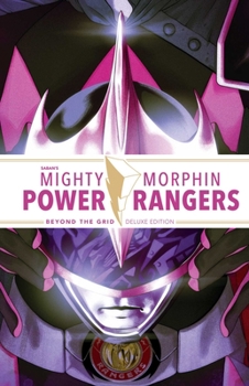 Hardcover Mighty Morphin Power Rangers Beyond the Grid Deluxe Ed. Book