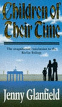 Children of Their Time - Book #3 of the Hotel Quadriga