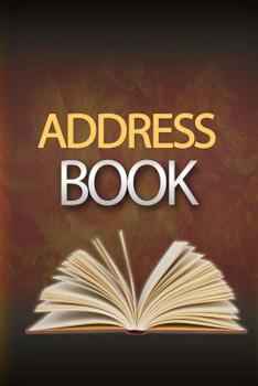 Paperback Address Book: Handy Little Journal Organizer To Keep Your Telephone Numbers and Addresses Safe Book