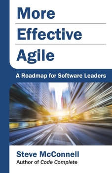 Paperback More Effective Agile: A Roadmap for Software Leaders Book