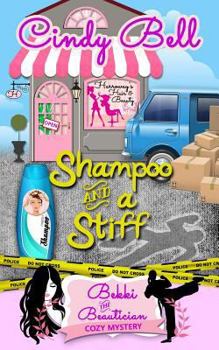 Shampoo and a Stiff - Book #9 of the Bekki The Beautician